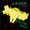 Laserdance – Shotgun (into The Night)